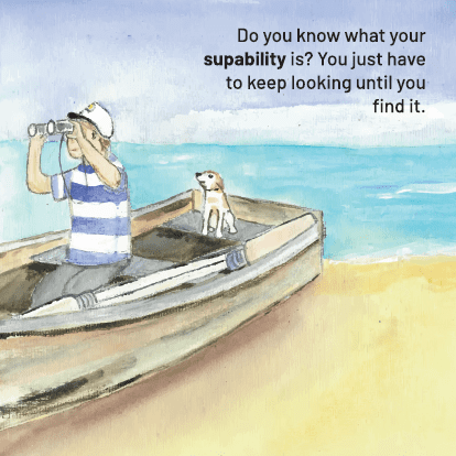 A page of the book Supabiltities. A children's book about the superpowers of disability